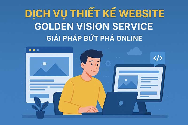 dich-vu-thiet-ke-website-cua-golden-vision-service-giai-phap-but-pha-online4